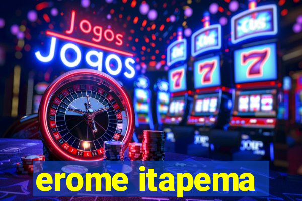 erome itapema